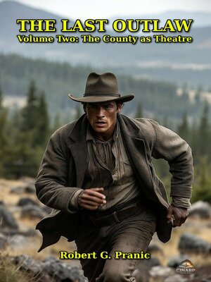 cover image of The Last Outlaw Volume Two
